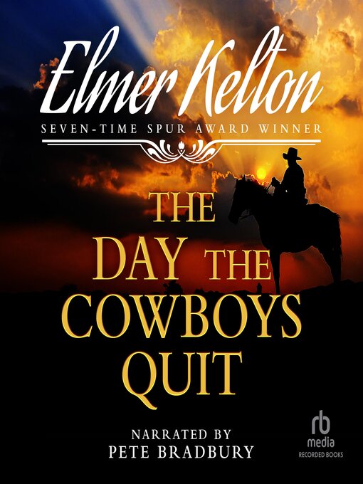 Title details for The Day the Cowboys Quit by Elmer Kelton - Wait list